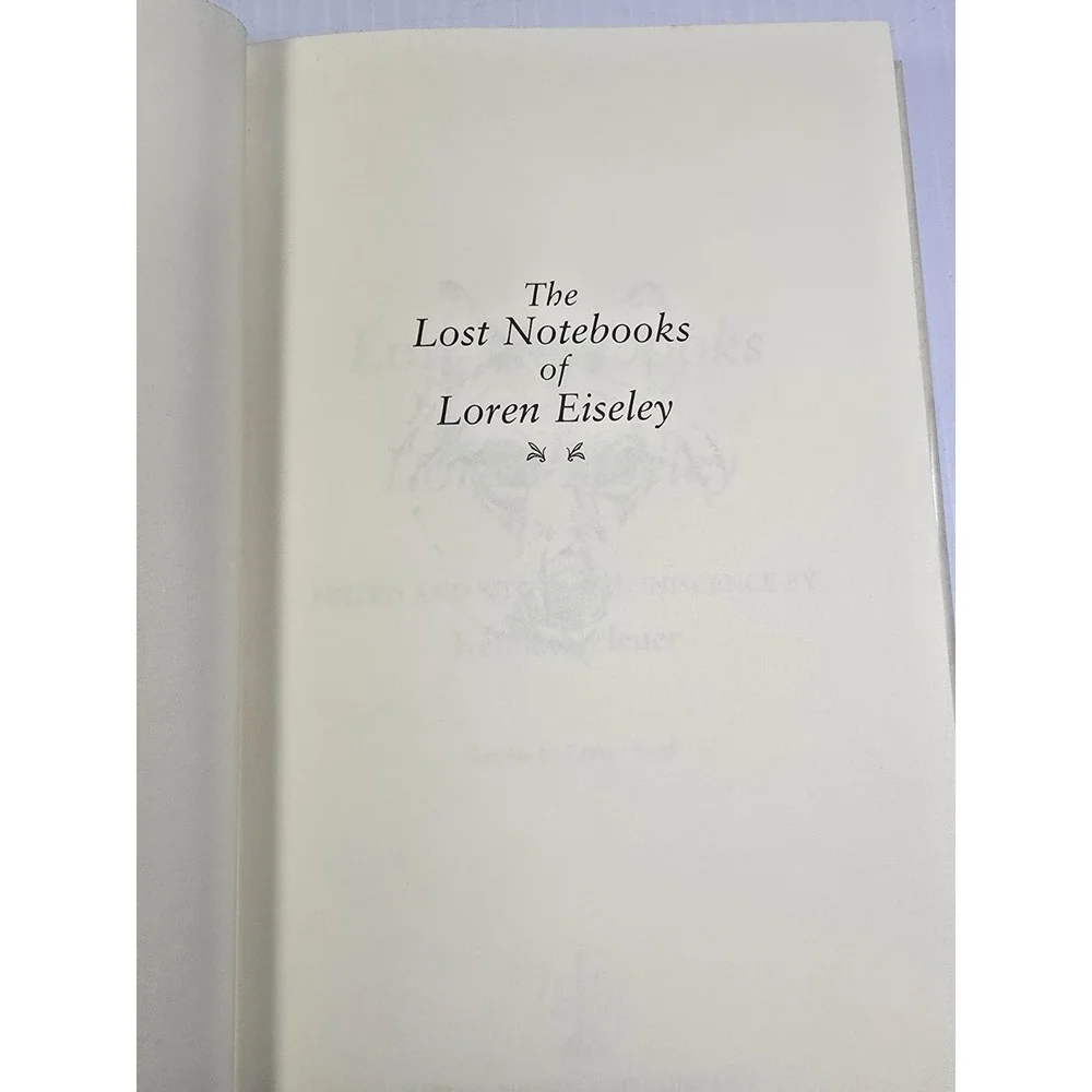 The Lost Notebooks of Loren Eiseley -‎ 1st Ed HC Kenneth Heuer